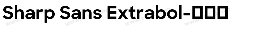 Sharp Sans Extrabol字体转换